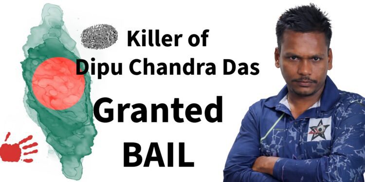 Bail Granted to Murder Suspect Despite Admitting Involvement in Dipu Chandra Das Case